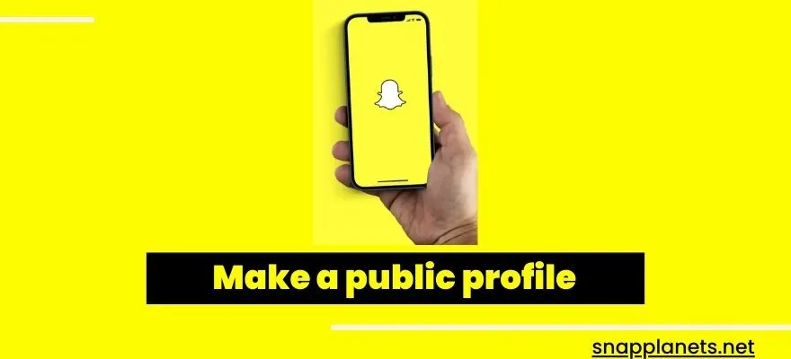 How to make a public profile on Snapchat?