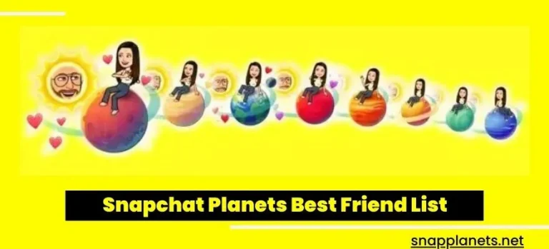 Snapchat Planets Best Friend List